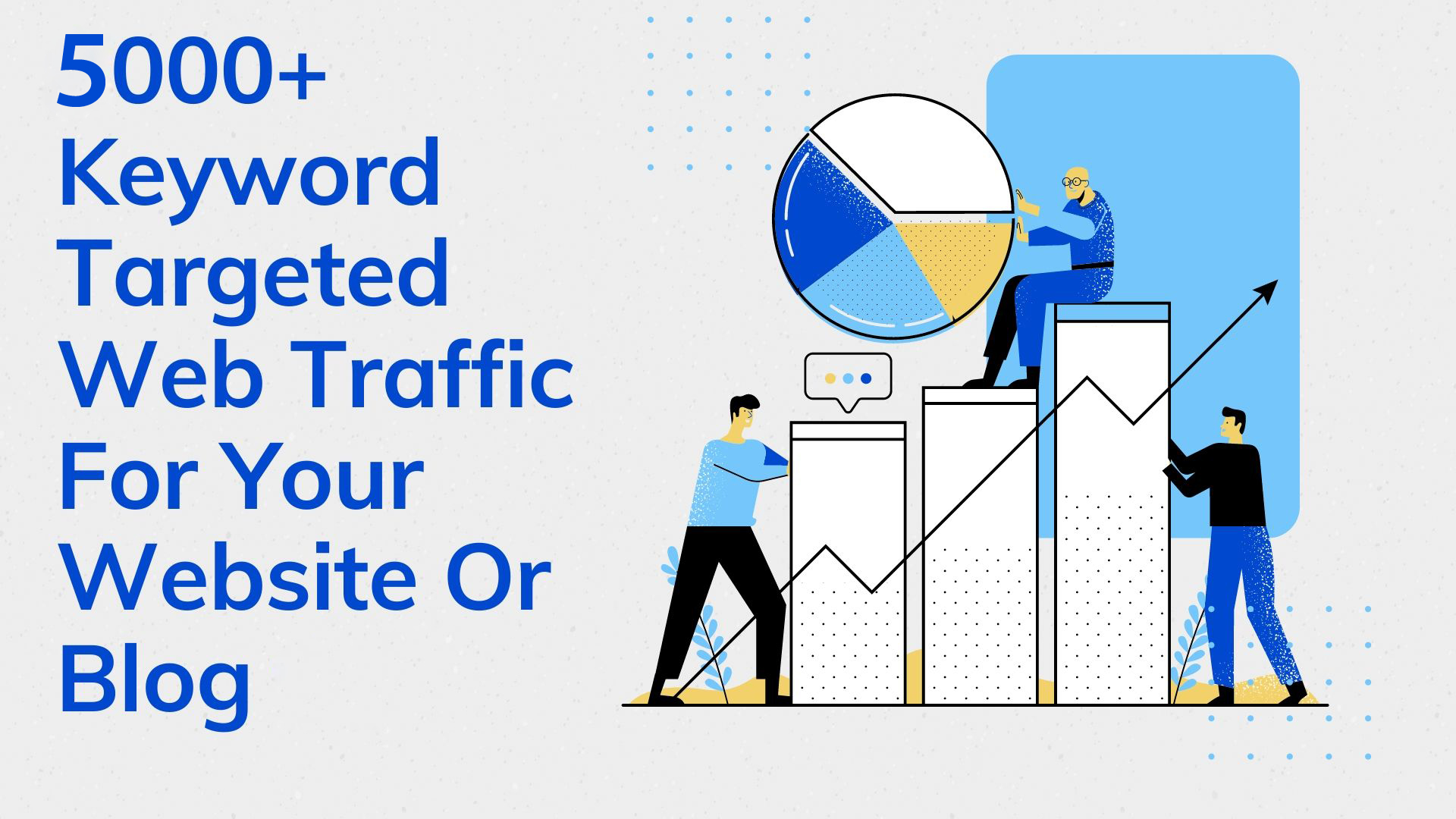 5000+ Keyword Targeted Web Traffic For Your Website O...