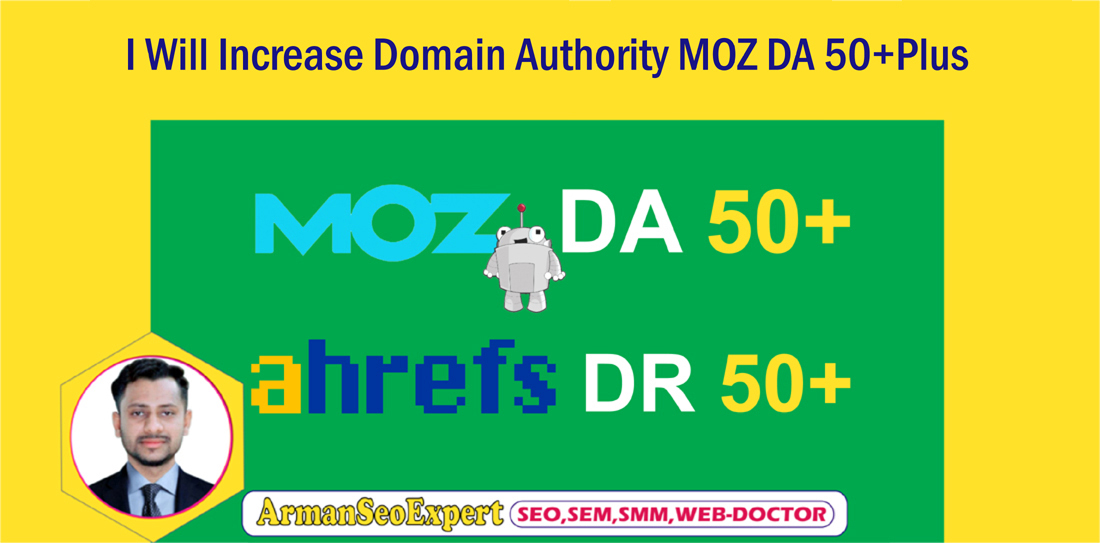 I Will Increase Domain Authority MOZ DA 50+Plus