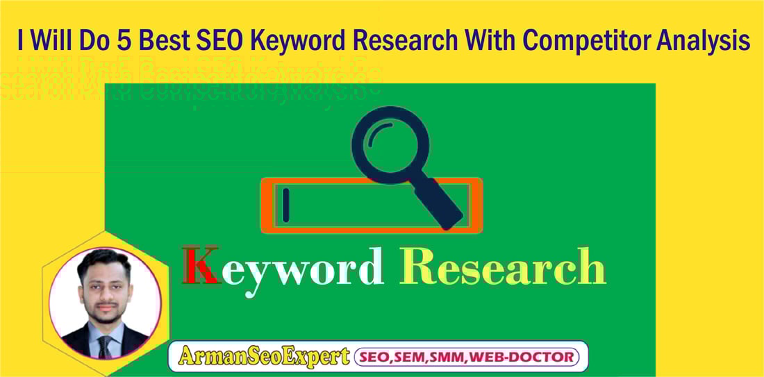 I Will Do 5 Best SEO Keyword Research With Competitor Analysis