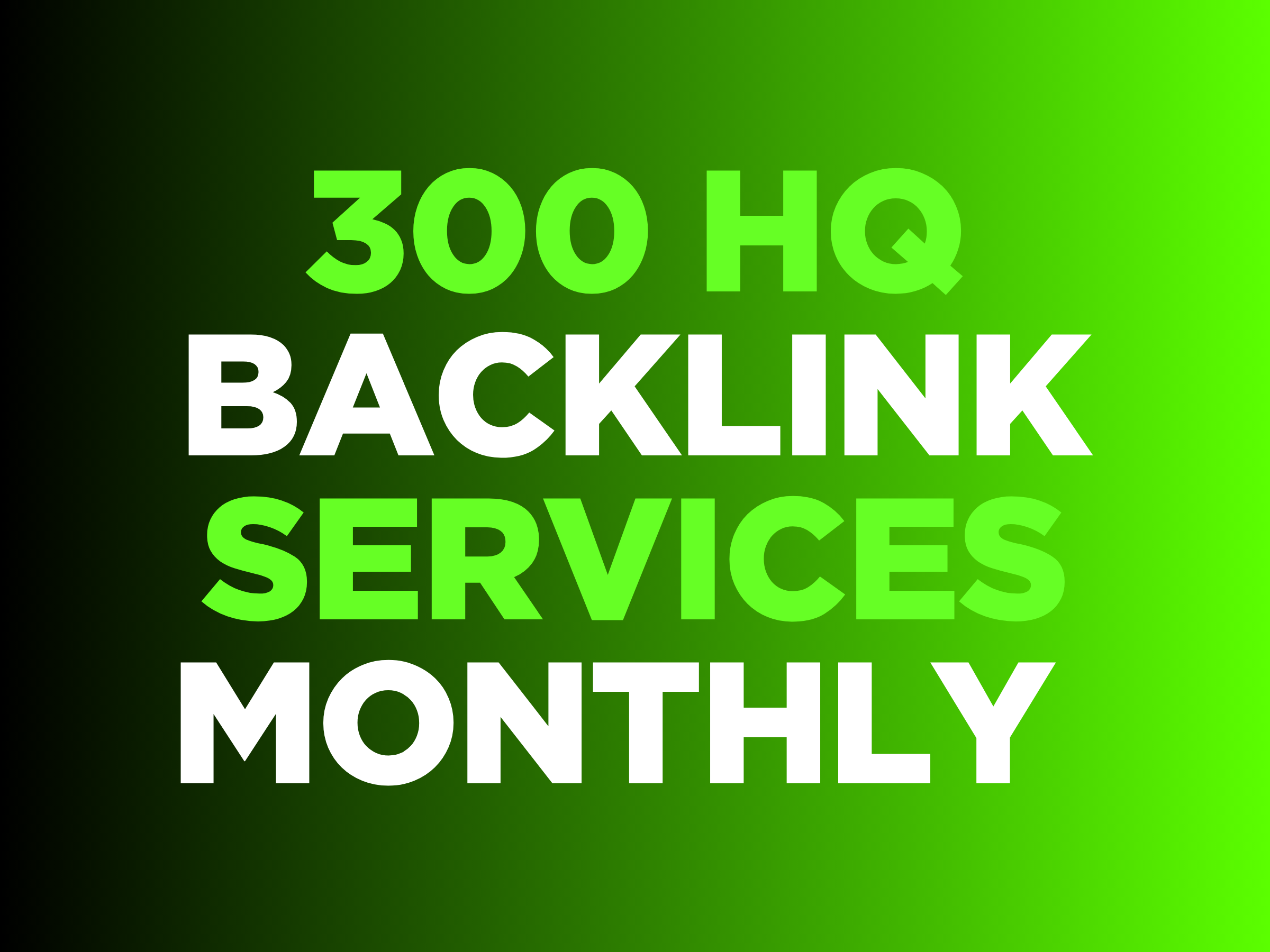 Monthly 300 Premium Off Page SEO Backlink Services for 1st Page Google Rankings