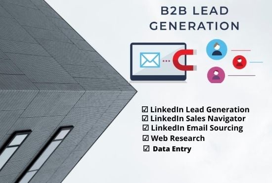 I will collect 100 lead generation for your business