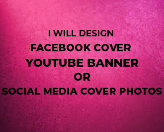 I will design Facebook cover, Youtube banner or soci...