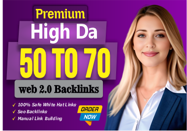 Top 100 Premium High Da 50 to 70 web 2.0 seo backlinks
