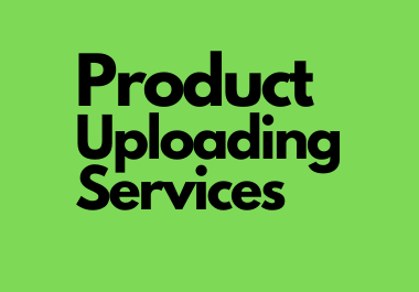 Shopify Product Upload Services