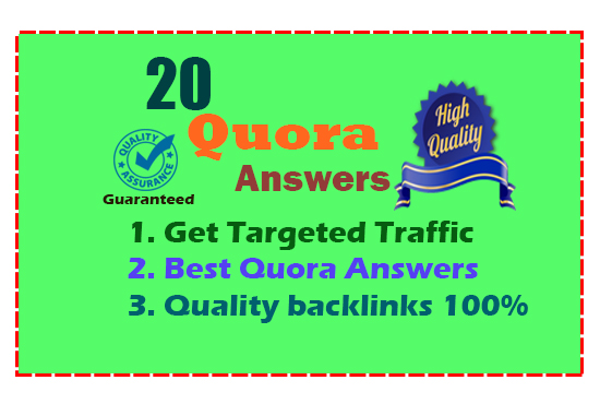 Get targeted traffic with 20 Authentic Quora Answers ...