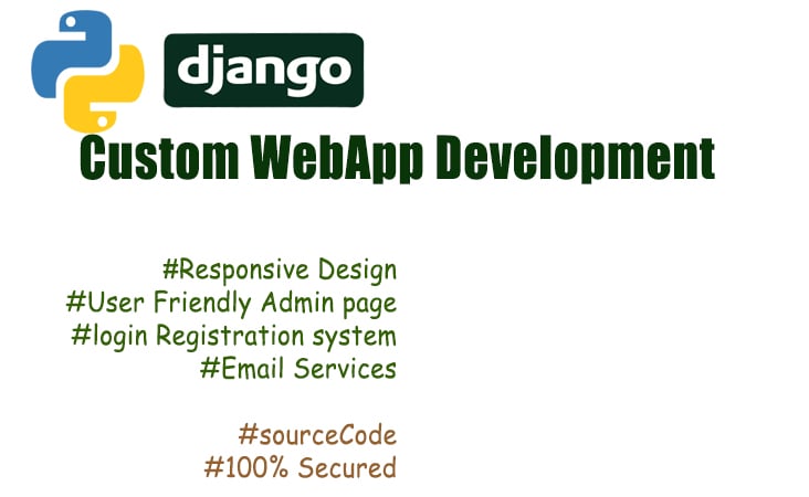 I will be your Full Stack Django web Developer
