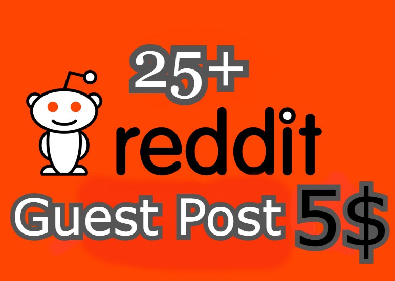 25 Provide Reddit Publish Guest Post Backlinks