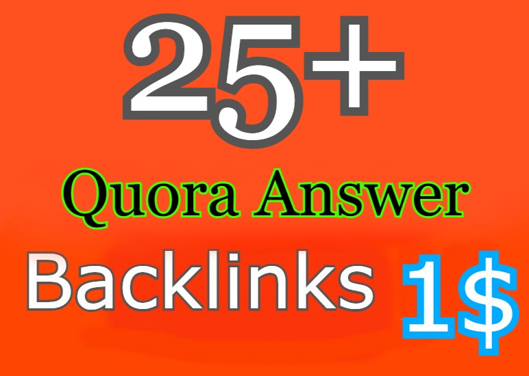 25 High Quality Quora Answers & backlinks for Your website