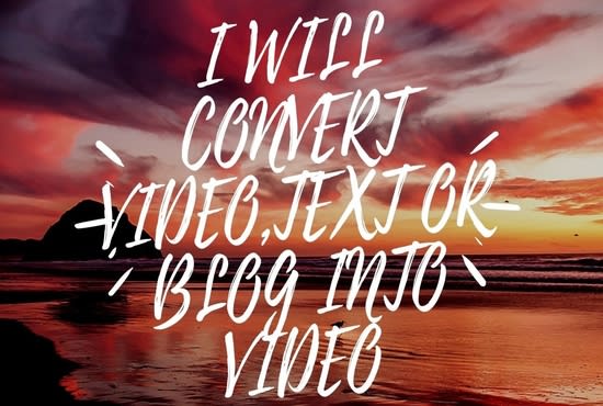 I will convert blog post, article or text into video