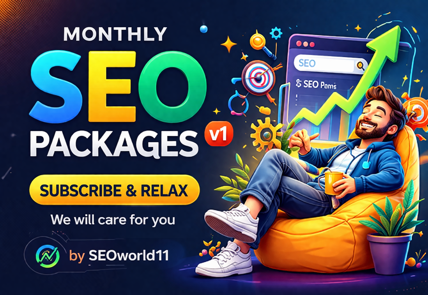 Monthly SEO Packages v1 Subscribe and relax, we will care for you