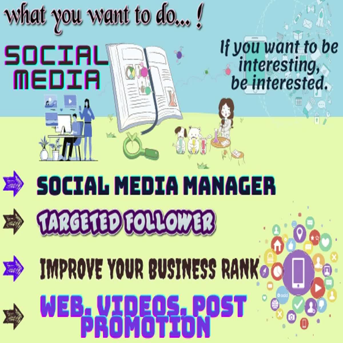 i will be a social media marketing manager to grow up your business