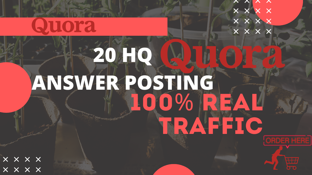 Get Niche Relevant Traffic to your link By 20 Quora A...