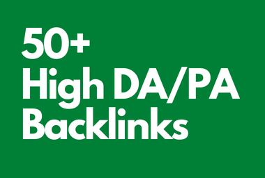 I will create 50+ High DA/PA DoFollow backlinks with 0% spam score