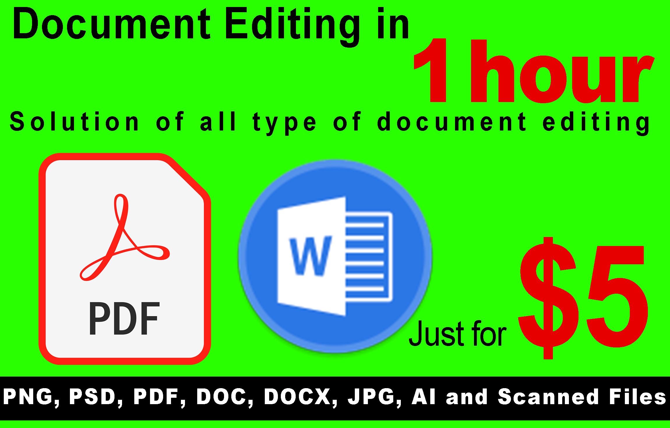 I will do any type of Photoshop editing of images and documents