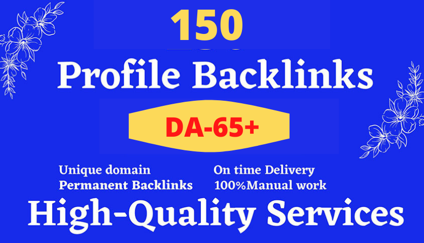 I will create Manually 150 High DA Profile Backlinks