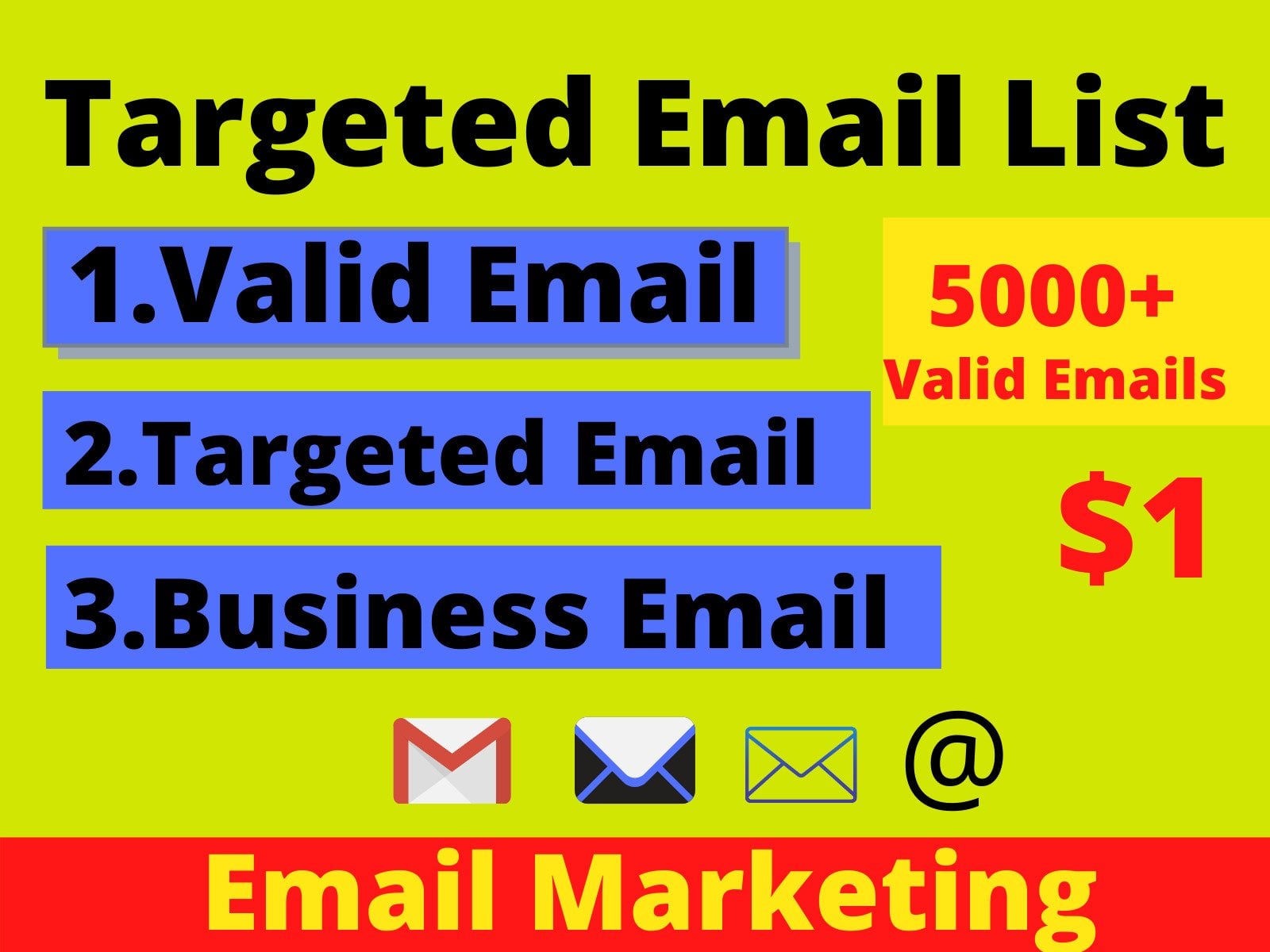 I will Provide You 5000 Valid and Targeted Email List...