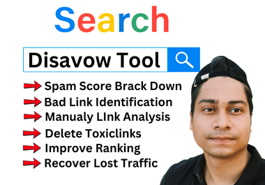 I will disavow delete toxic domain backlink, decrease spam score recover google penalty
