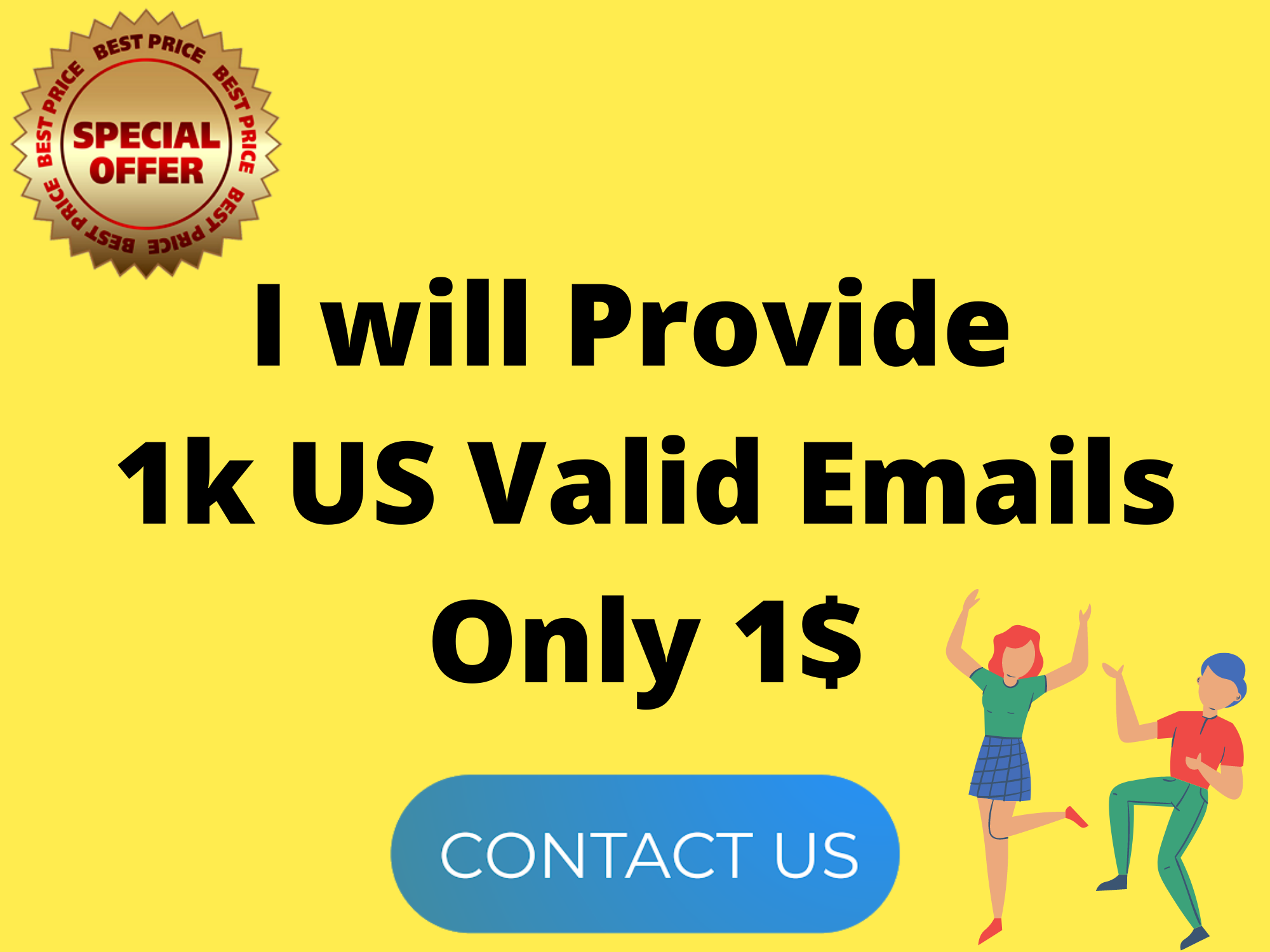 I will Provide 1k US valid Emails for grow your busin...