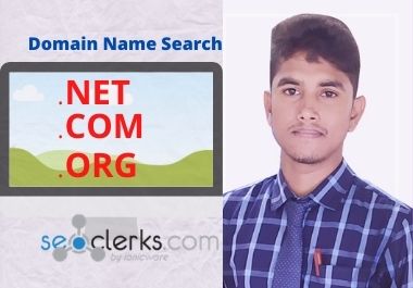 I will search best domain name for you