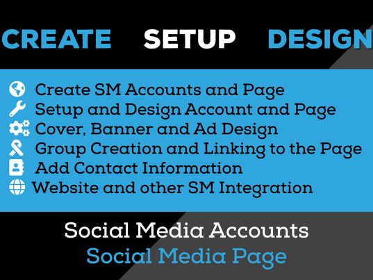 I will Create and Set up Social Media Accounts and Page