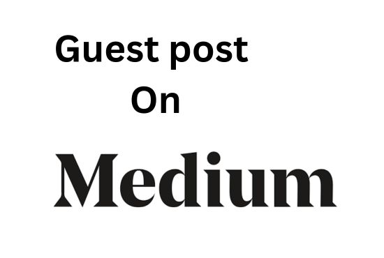 I will Write And Publish 5 Guest Post On Medium DA 93, PA 94 