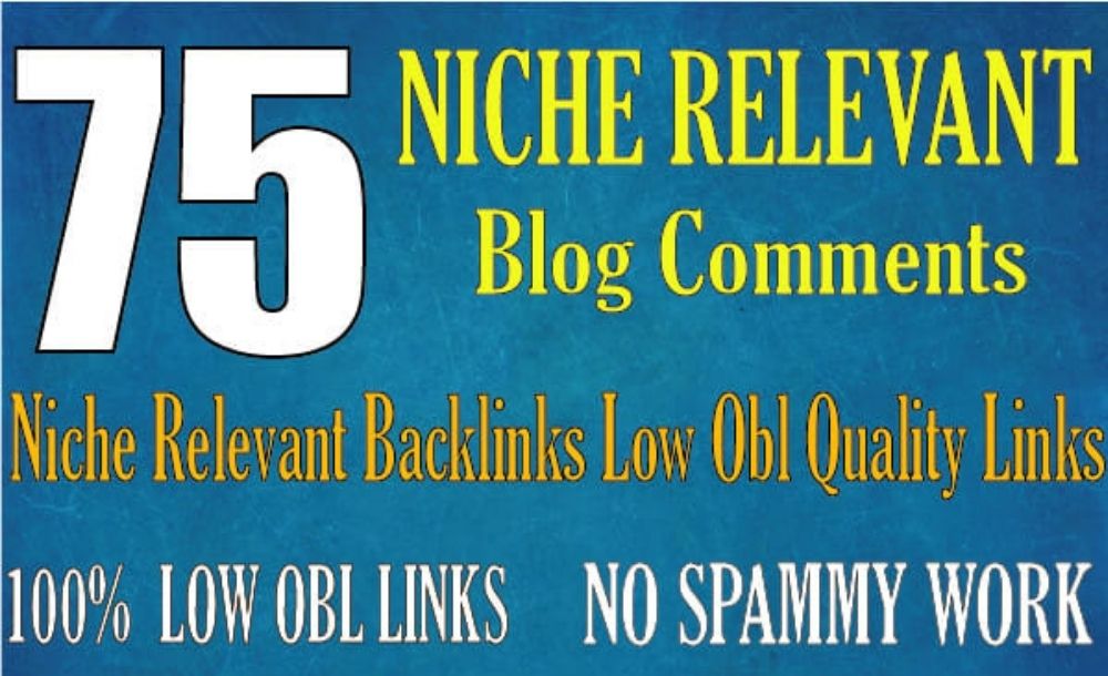 I will create 75 niche relevant blog comments backlin...