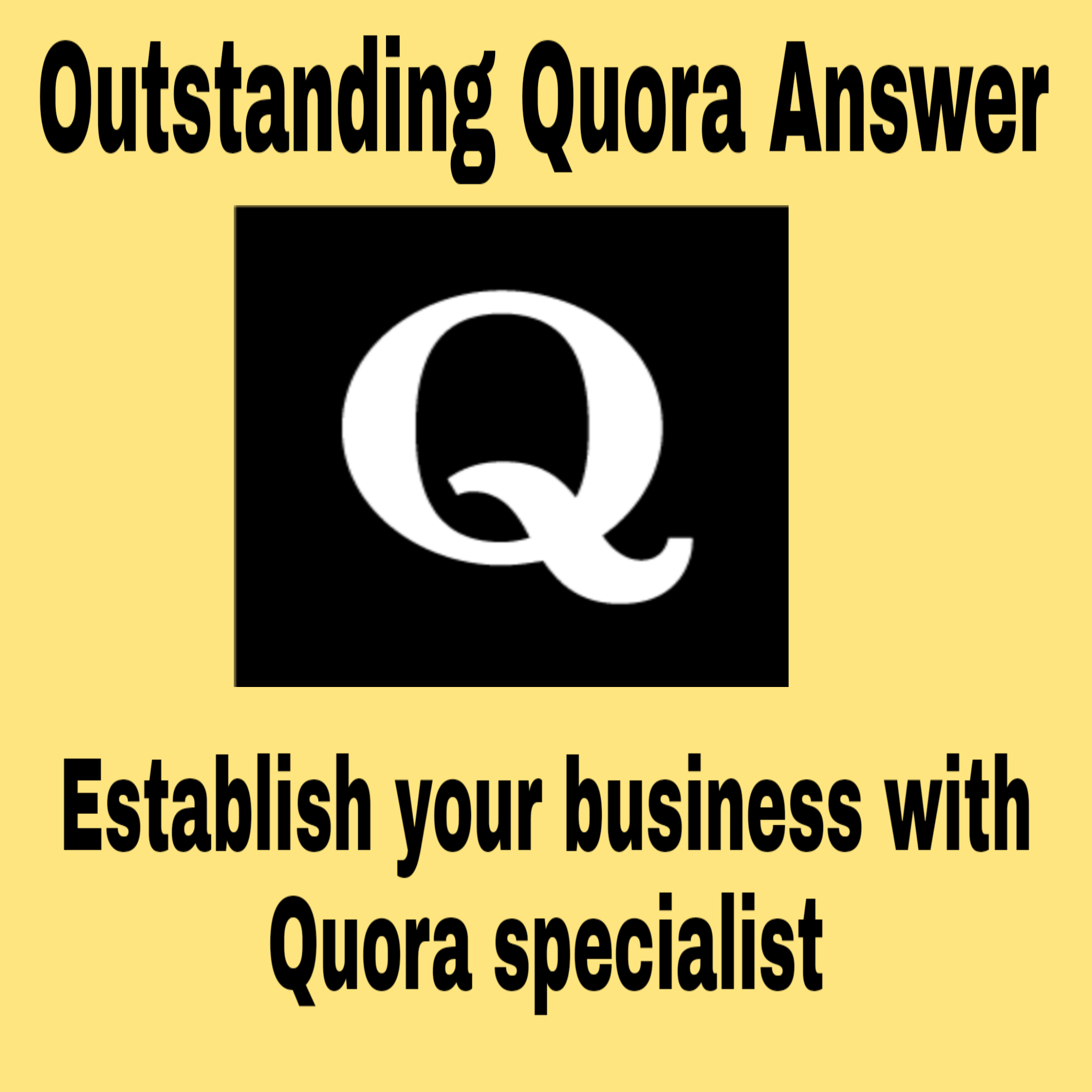 Promote your Website with 10 Outstanding & Unique Quora Answer.