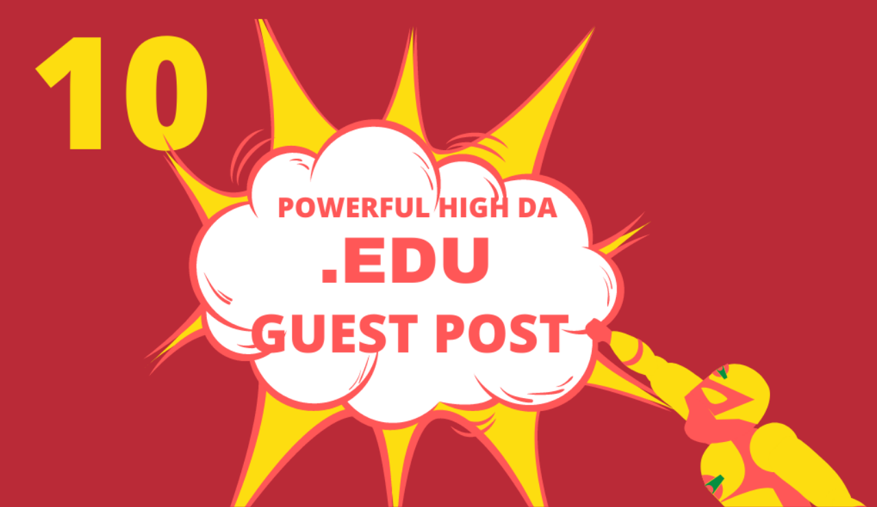 I Will Publish 10 High DA EDU Guest Post On Top Universities For 10 SEOClerks