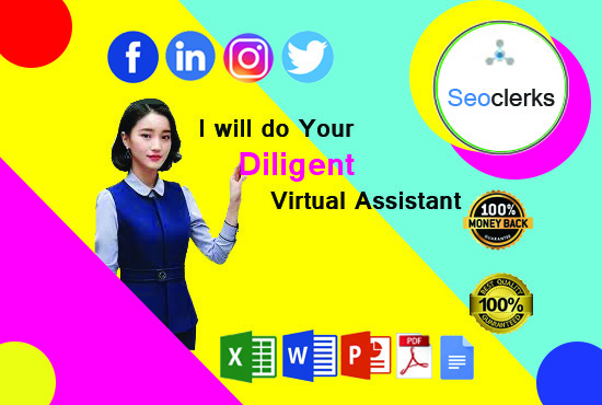 I will be your diligent virtual assistant