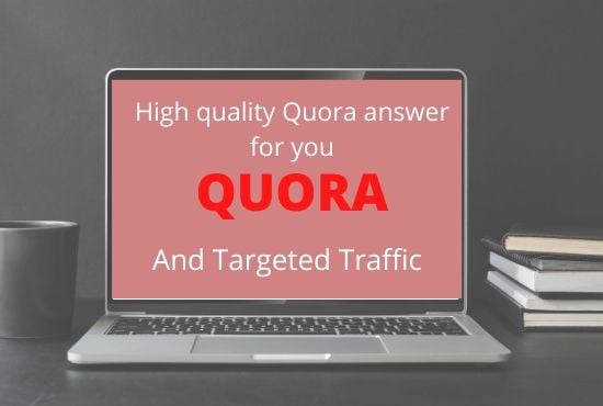 I will provide niche related 60 HQ Quora answers with...