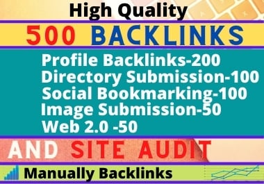 I will Create 500 Backlinks with Site Audit details to Improve Your website Google ranking.