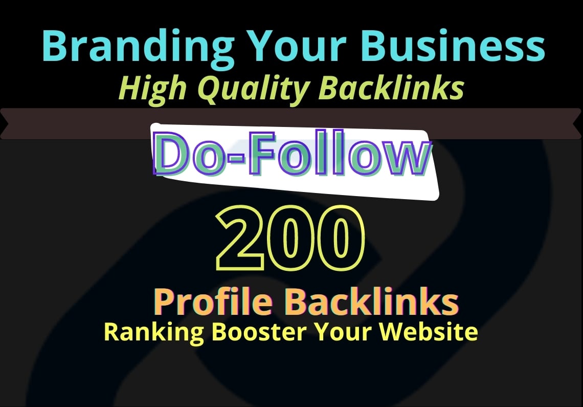 200 Do-Follow Profile Backlinks HQ DA 70+ Manually Create