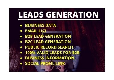 Are you looking for a B2B lead? I can help you with valid lead as per demand.