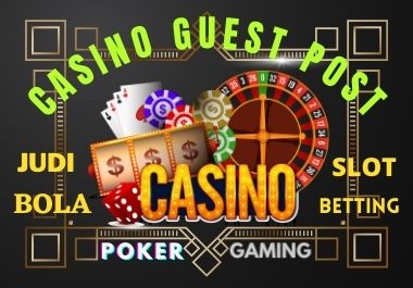 12 high Quality DA70+ Casino,Gambling,Slot ,Poker ,Betting,CBD,Crypto Sites - blog writing + post