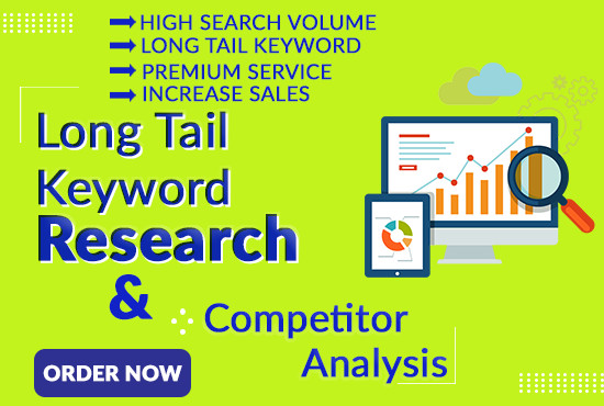 Do best 25 SEO keyword and 2 Competitor analysis for any niche