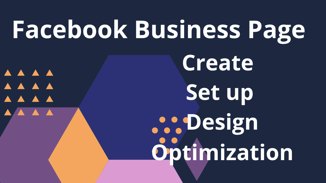 I will create, design and optimize facebook business page 