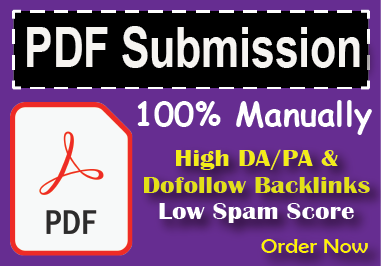 PDF Submission 31 High DA, PA, site Low spam score permanent backlinks grow past