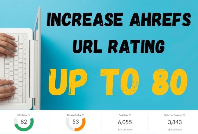 Increase your website Ahrefs URL up to 70