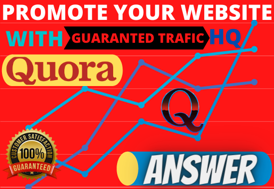 Superstrong targeted traffic 30 Quora Answer with you...