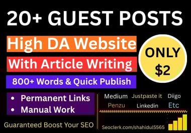 Guest post 20 Site write Unique 800+ words and Quickly publish on DA 70+ website
