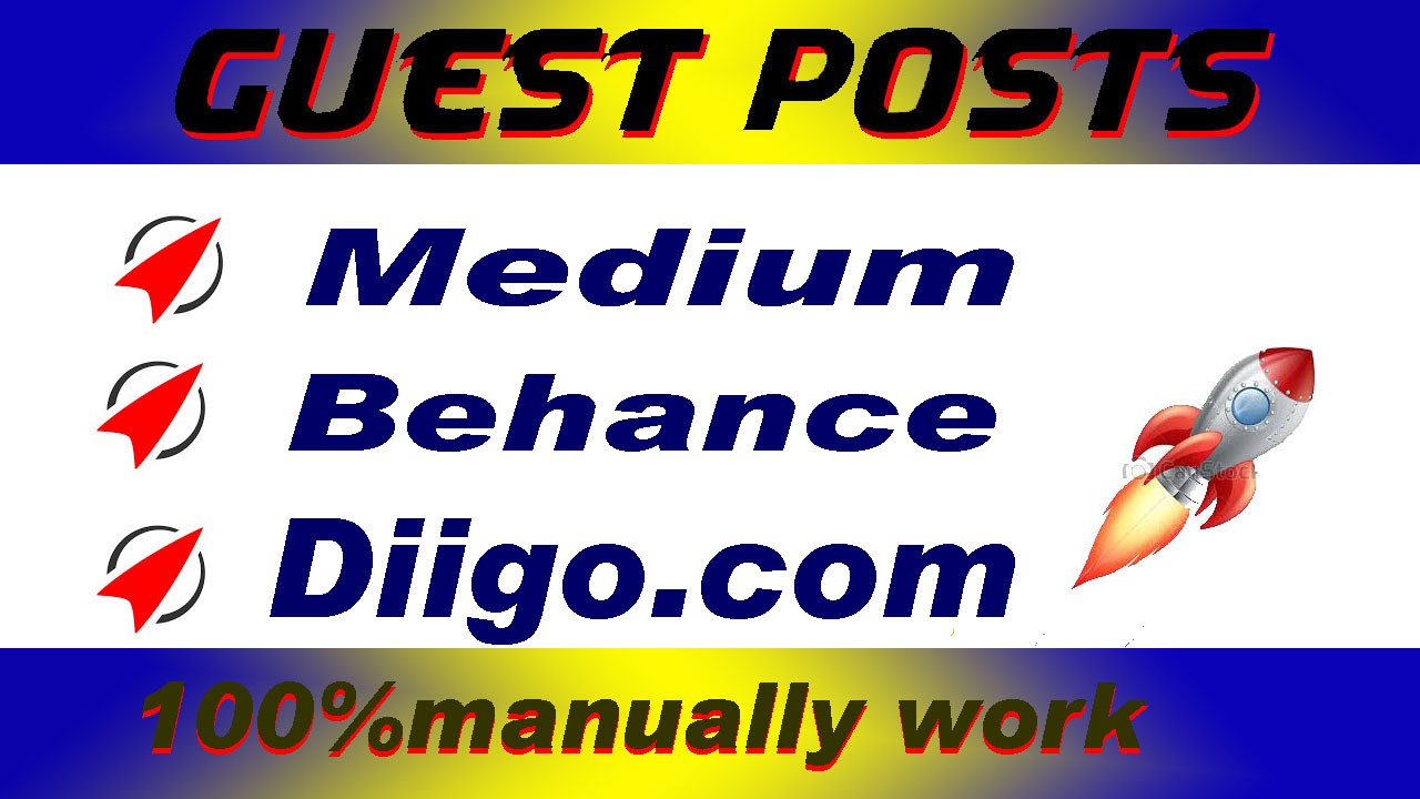 I will write and publish 3 guest posts on behance,medium, diigo
