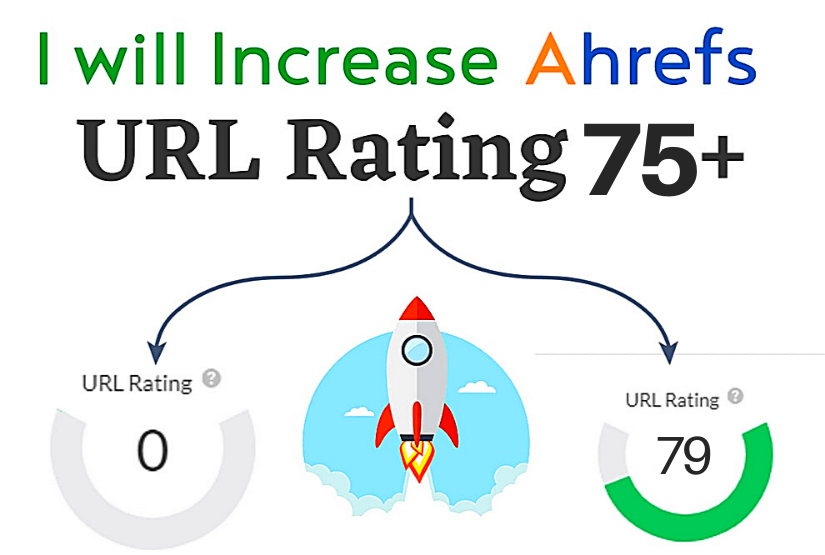 I will increase URL Rating increase Ahrefs UR 75+ within 7 days it will be permanent