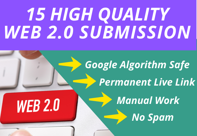 I Will Create Manually 15 High Quality Web 2.0 Submission for SEO Ranking 