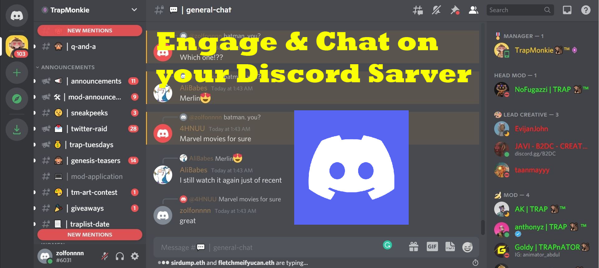 I will engage and actively chat on your discord server