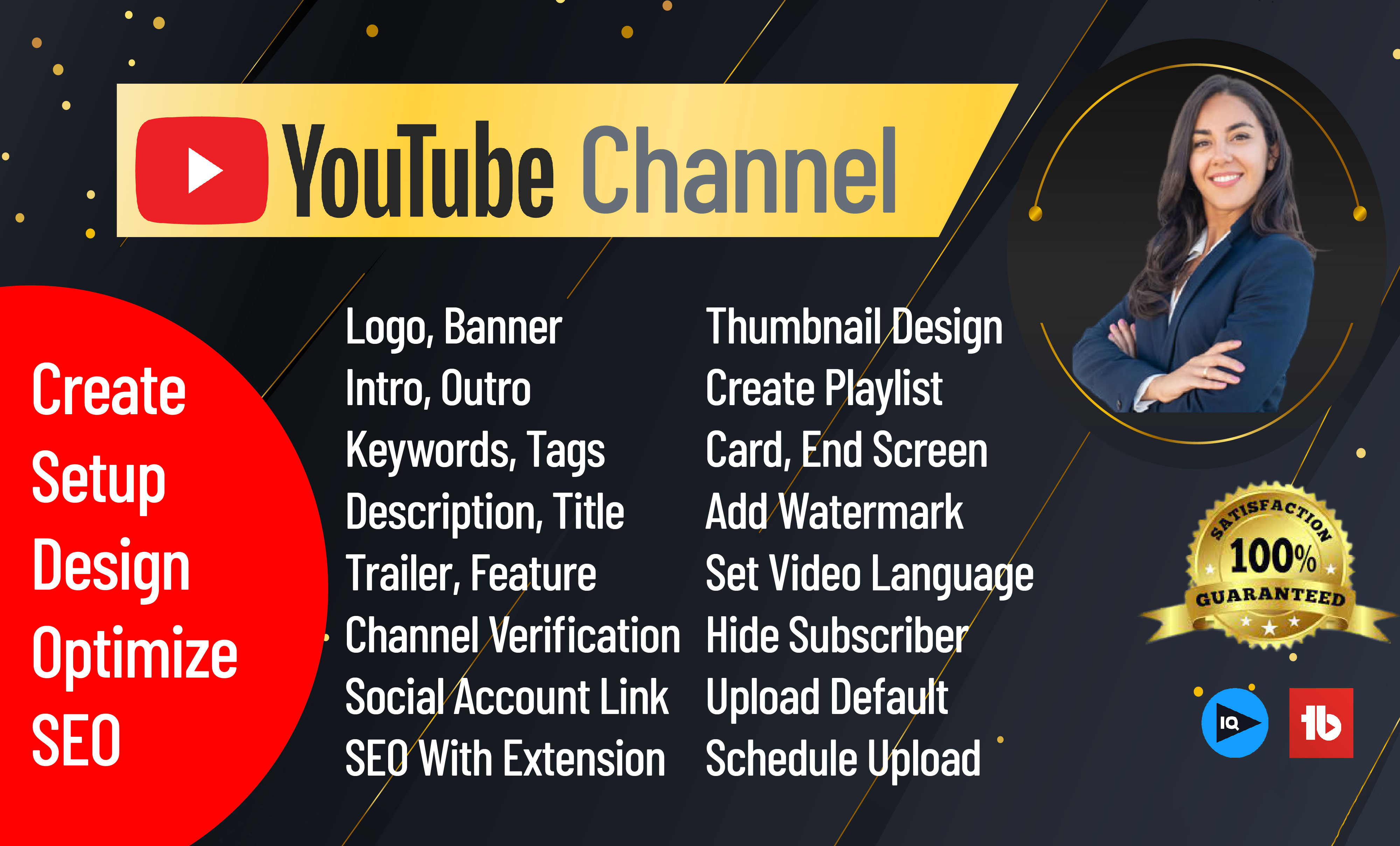 I will create, setup optimize a beautiful YouTube site for you