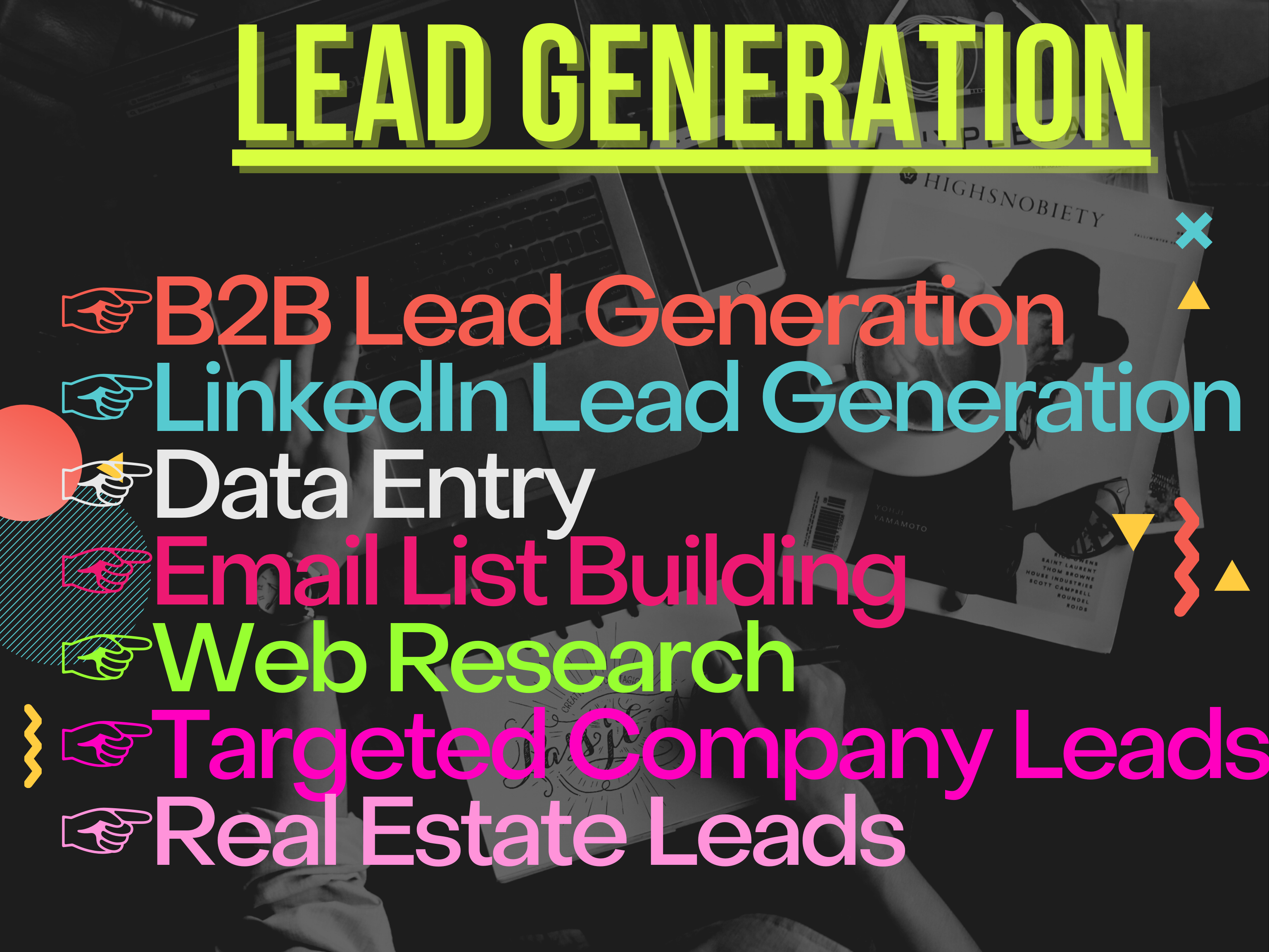 I will do 100 lead generation, your targeted email list, targeted lead collection