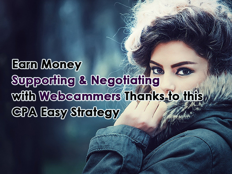 Earn Money Supporting and Meeting Camgirls Thanks to ...