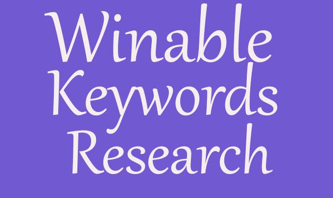 Winable and ranking keyword research for website according to your niche.