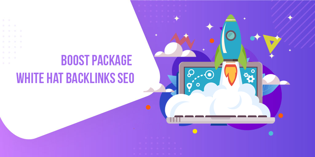 Boost Package White Hat Backlinks SEO