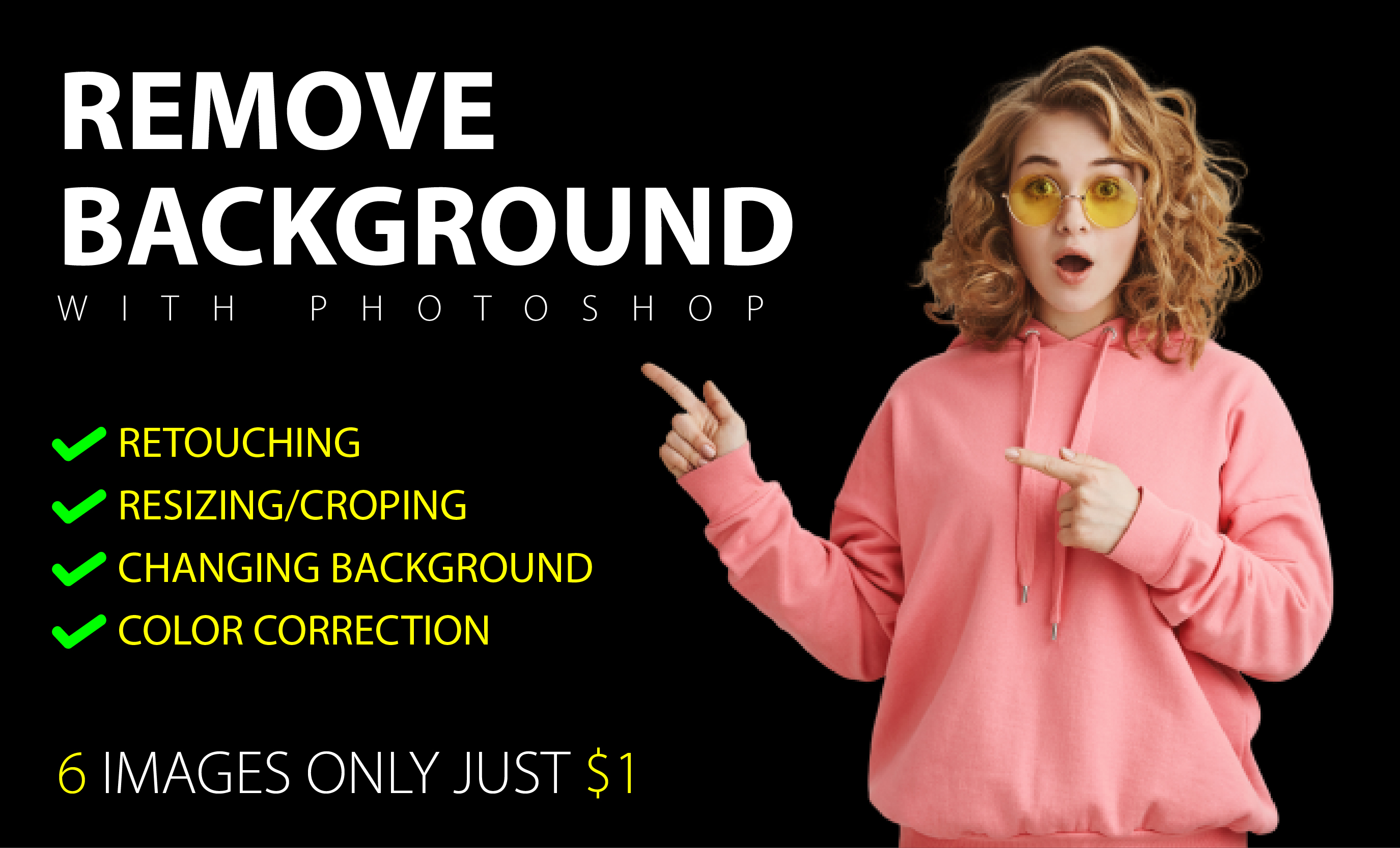 I will do background remove, photoshop editing and retouching within 3hr
